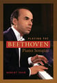 Playing the Beethoven Piano Sonatas book cover